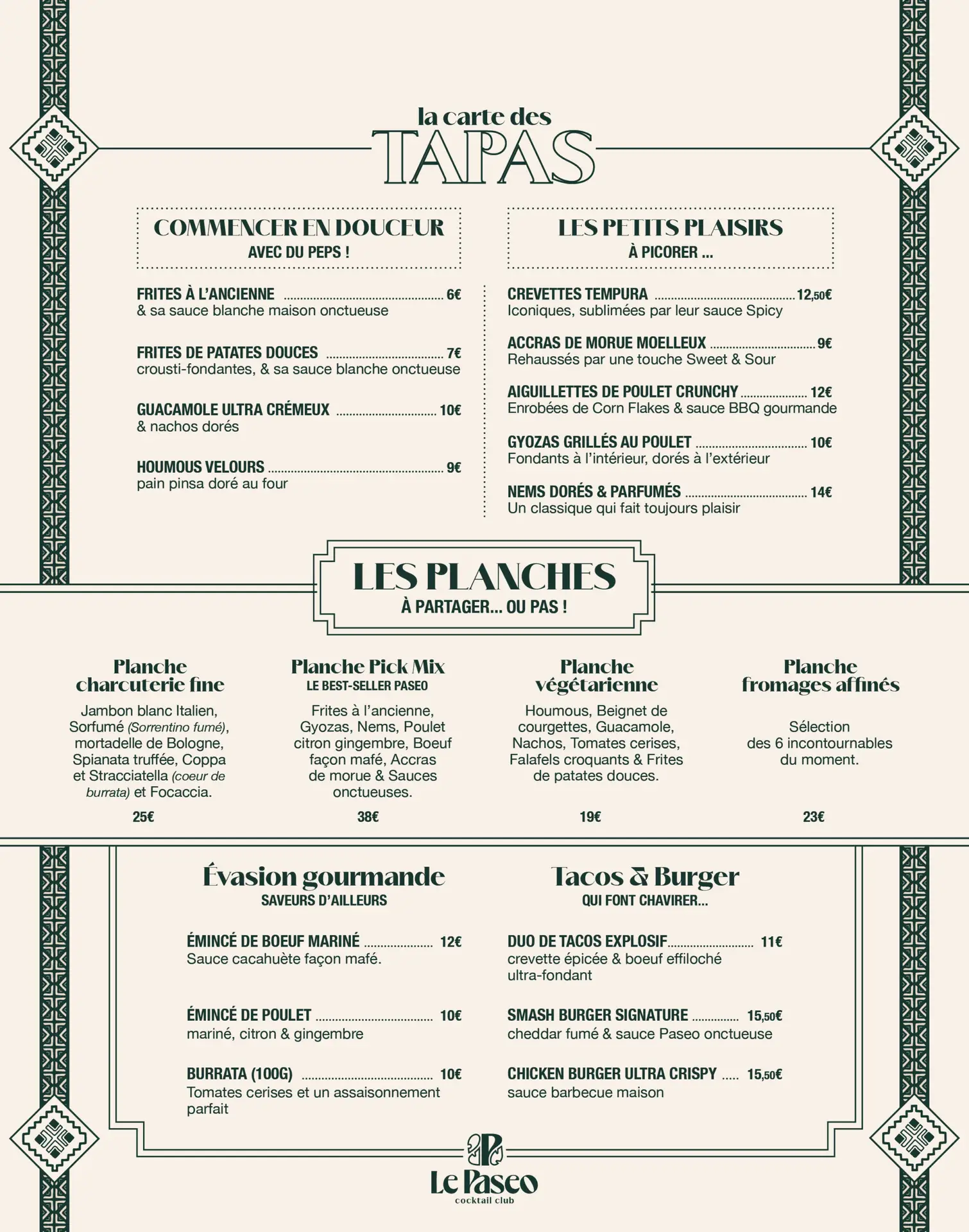 Carte des tapas du Paseo à La Grande Motte : frites maison, guacamole, accras, gyozas, nems, planches à partager, burgers et tacos, parfait pour vos soirées en groupe ou EVJF
