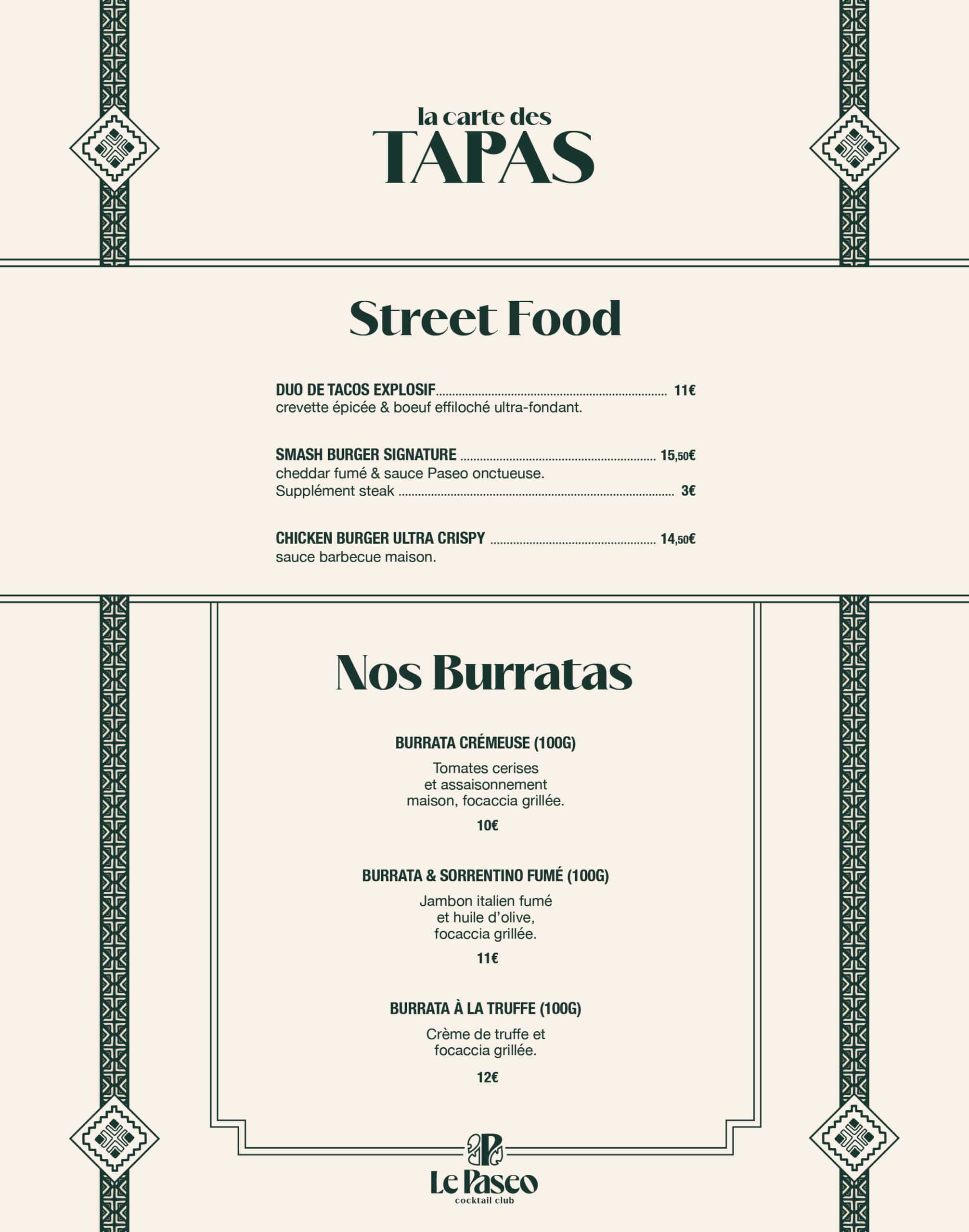Carte street food et burratas du Paseo cocktail club à La Grande Motte : tacos crevette et bœuf, smash burger cheddar fumé, chicken burger crispy, burrata crémeuse et burrata truffe — idéal soirée entre amis, afterwork ou EVJF